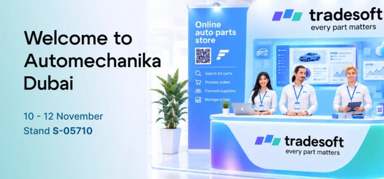 Tradesoft la Automechanika Dubai 2026, 10-12 noiembrie, standul S-05710